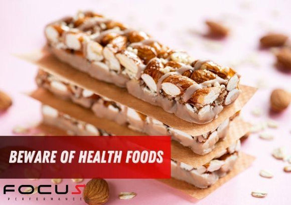 Beware of Health Foods