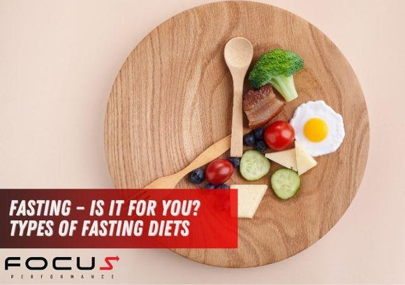 Fasting – Is it for you? Types of Fasting Diets