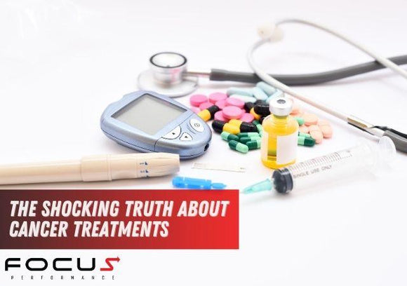 The Shocking Truth About Cancer Treatments