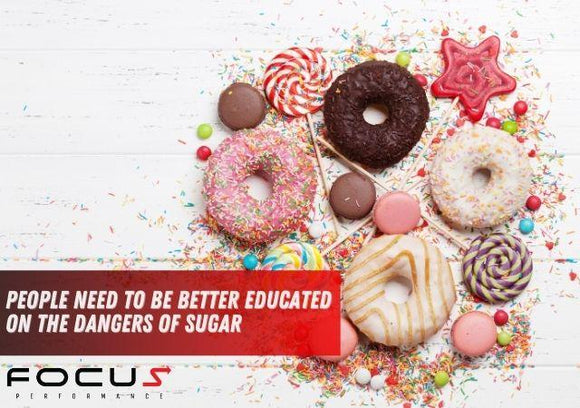 People Need to be Better Educated on the Dangers of Sugar